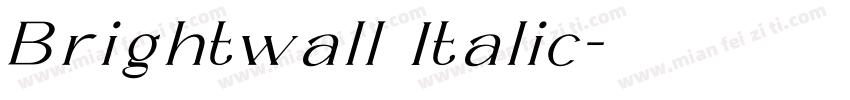 Brightwall Italic字体转换